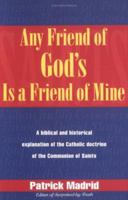 Any Friend of God's Is a Friend of Mine 096426109X Book Cover