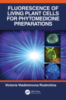Fluorescence of Living Plant Cells for Phytomedicine Preparations 0367494337 Book Cover