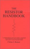 The Resistor Handbook 0962852554 Book Cover