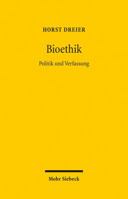 Bioethik: Politik Und Verfassung 3161526082 Book Cover