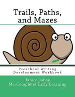 Trails, Paths, and Mazes 1548073369 Book Cover