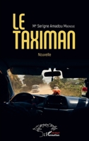 Le taximan: Nouvelle (Harmattan Sénégal) (French Edition) 2343183619 Book Cover