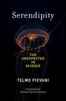Serendipity: The Unexpected in Science 0262049155 Book Cover