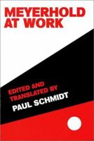 Meyerhold at Work 0292750587 Book Cover