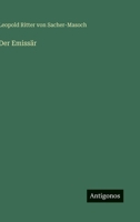 Der Emissär (German Edition) 3386180701 Book Cover