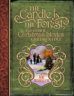 The Candle in the Forest: And Other Christmas Stories Children Love 158229707X Book Cover