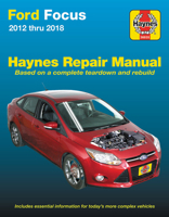 Ford Focus Haynes Repair Manual: 2012 thru 2014 - Based on a complete teardown and rebuild 1620923483 Book Cover