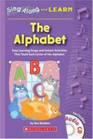 Sing Along and Learn The Alphabet 0439665353 Book Cover