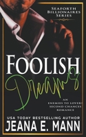 Foolish Dreams B0CPHHP6TG Book Cover