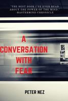 A Conversation with Fear: A Fireside Chat with a Timeless Foe 1535106824 Book Cover