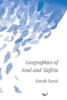 Geographies of Soul and Taffeta 194502304X Book Cover