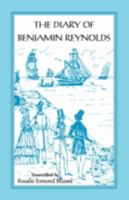 The Diary of Benjamin Reynolds (The Journal of a Voyage 'round Cape Horn from Philadelphia to Chile and Back Again Via Rio De Janiero in 1840-41) 1556137966 Book Cover