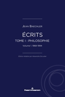 Écrits (1967-2022), tome I: "Philosophie", vol. 1: 1967-1995 (French Edition) B0DTP81XK7 Book Cover