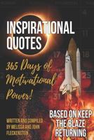 Inspirational Quotes: 365 Days of Motivational Power! 1729074146 Book Cover