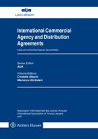 International Commercial Agency and Distribution Agreements: Case Law and Contract Clauses 9041169075 Book Cover