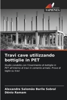 Travi cave utilizzando bottiglie in PET (Italian Edition) 6200752877 Book Cover