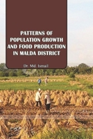 Patterns of Population Growth and Food Production in Malda District 1387616218 Book Cover