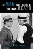 The Man Who Bought His Own Death 1733701451 Book Cover