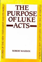 Purpose of Luke Acts (Studies of the New Testament and Its World) 0567093123 Book Cover