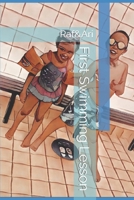 First Swimming Lesson: Raf&Ari B0BB67H594 Book Cover