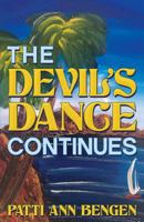 The Devil's Dance Continues 1457565641 Book Cover