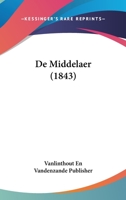 De Middelaer (1843) 112051858X Book Cover