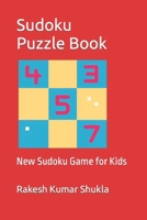 Sudoku Puzzle Book: New Sudoku Game for Kids B0BJ82S7N7 Book Cover