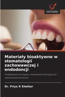 Materialy bioaktywne w stomatologii zachowawczej i endodoncji (Polish Edition) 6209759548 Book Cover