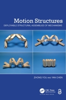 Motion Structures: Deployable Structural Assemblies of Mechanisms 0367865572 Book Cover