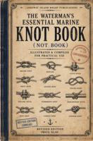The Waterman's Essential Marine Knot Book: A Practical Reference (Use With Care) B0GYYJ2JJ6 Book Cover