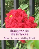 Thoughts on Life in Texas 1495214869 Book Cover