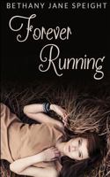 Forever Running 1530494869 Book Cover