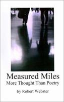 Measured Miles: More Thought Than Poetry 0759640076 Book Cover