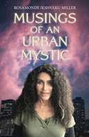Musings of an Urban Mystic 1965646077 Book Cover