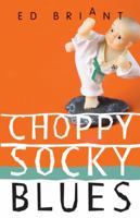 Choppy Socky Blues 0738718971 Book Cover