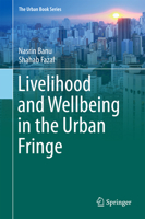 Livelihood and Wellbeing in the Urban Fringe 3319396595 Book Cover
