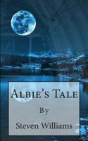 Albie's Tale 1502463415 Book Cover