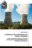 L'influence de l'utilisation du laitier cristallisé 6200778906 Book Cover