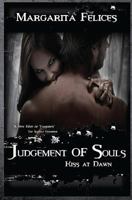 Judgement of Souls 3: Kiss at Dawn 1539549844 Book Cover