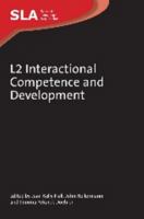 L2 Interactional Competence and Development 1847694055 Book Cover