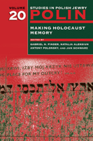 Polin: Making Holocaust Memory (Polin) 1904113060 Book Cover