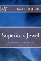 Superior's Jewel: The Apostle Islands Trilogy 1539073238 Book Cover