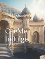 The Enchantress Awakens (The Chronicles of Ashley) B0CL32MX57 Book Cover