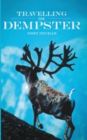 Travelling the Dempster B0CB21D5DN Book Cover