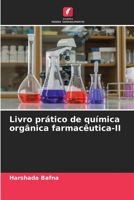 Livro prático de química orgânica farmacêutica-II 6206355233 Book Cover