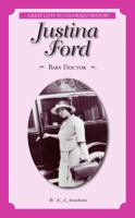 Justina Ford: Baby Doctor (Great Lives in Colorado History) (English and Spanish Edition) (Great Lives in Colorado History / Personajes importantes del la historia de Colorado) 0865411603 Book Cover