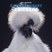 Extraordinary Chickens 2025 Wall Calendar 1419774026 Book Cover
