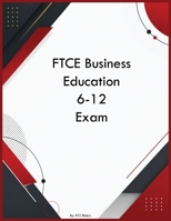 FTCE Business Education 6-12 Exam B0H3NWTLQS Book Cover