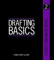 Drafting Basics: Studio Companion Series (Book 2) 1609010957 Book Cover