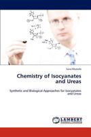 Chemistry of Isocyanates and Ureas 3843367531 Book Cover